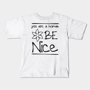 For kindness and humanity and a gift for girls Kids T-Shirt